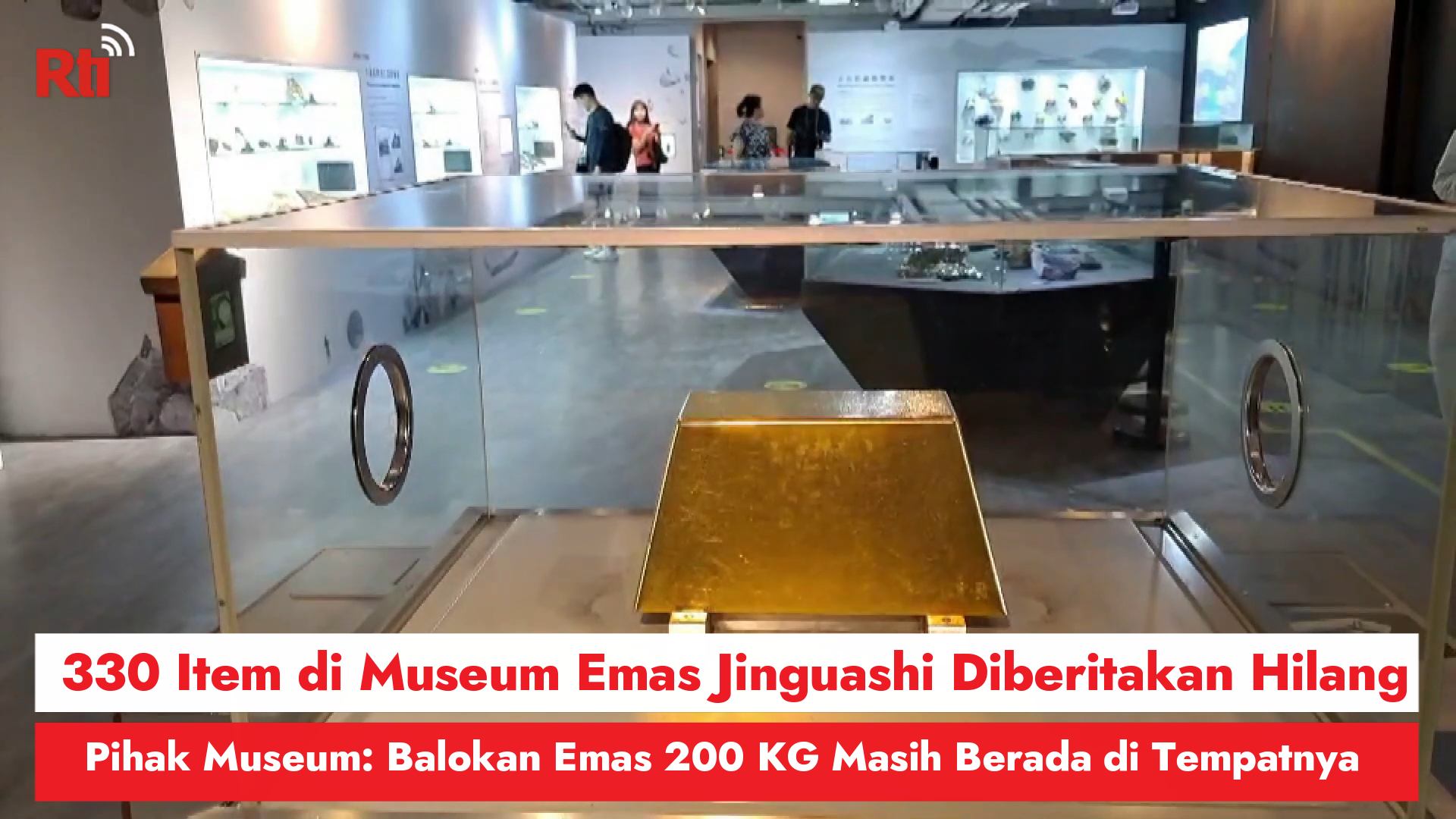 330 Item di Museum Emas Jinguashi Diberitakan Hilang, Pihak Museum: Balokan Emas 200 KG Masih Berada di Tempatnya